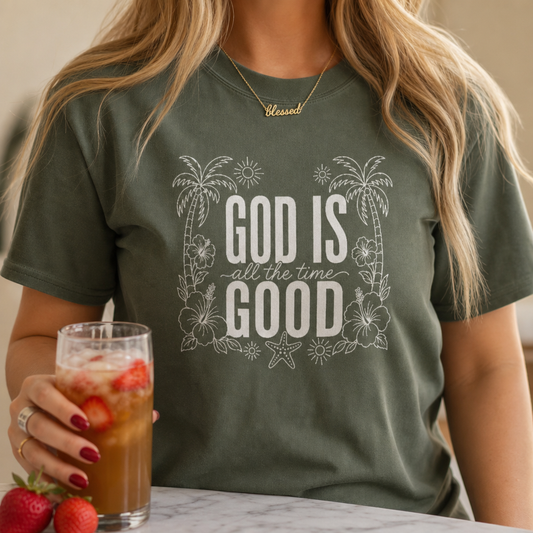 GOD IS GOOD TEE