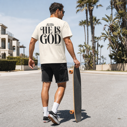 HE IS GOD TEE - PSALM 46:10
