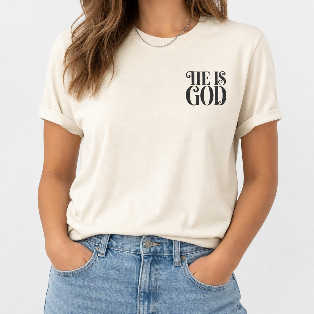HE IS GOD TEE - PSALM 46:10