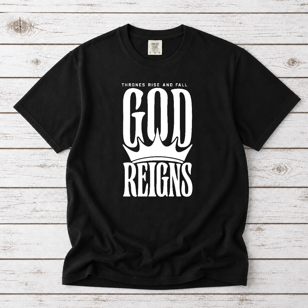 GOD REIGNS UNISEX TEE