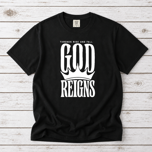 GOD REIGNS UNISEX TEE