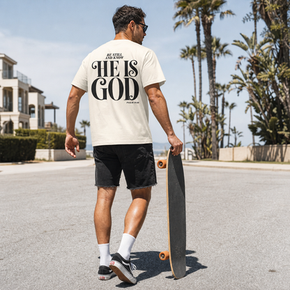 HE IS GOD TEE - PSALM 46:10
