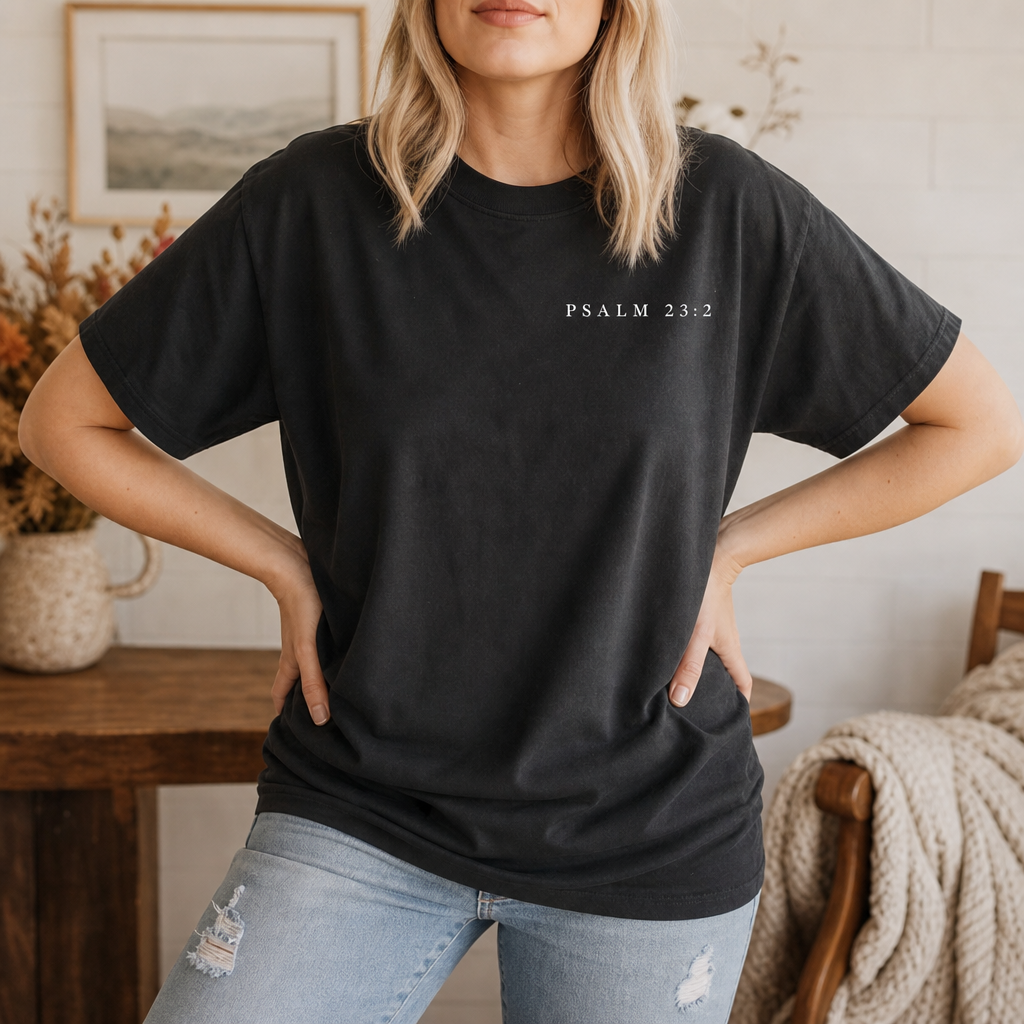 HE LEADS ME BESIDE STILL WATERS TEE- PSALM 23:2