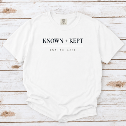 KNOWN + KEPT - ISAIAH 43:1 TEE