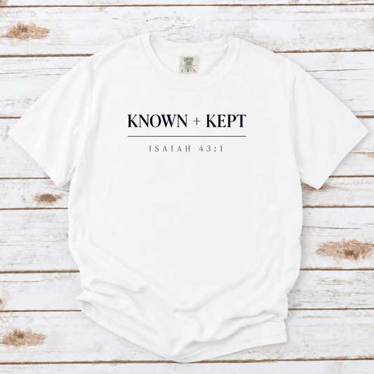 KNOWN + KEPT - ISAIAH 43:1 TEE