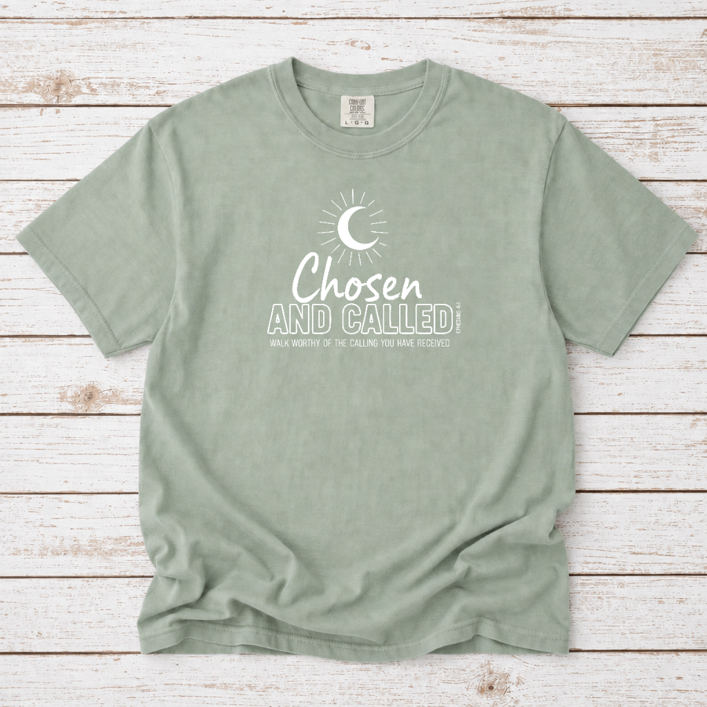 CHOSEN AND CALLED - EPHESIANS 4:1 TEE