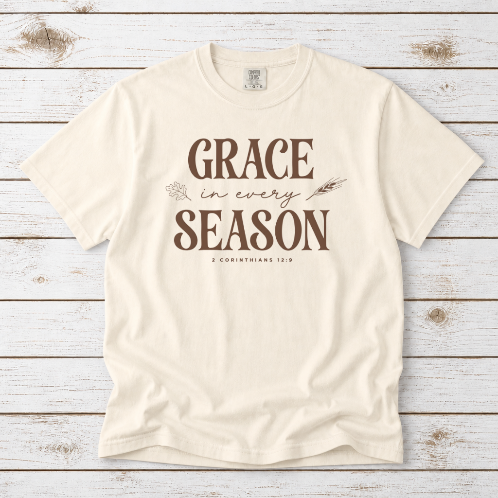 GRACE IN EVERY SEASON TEE