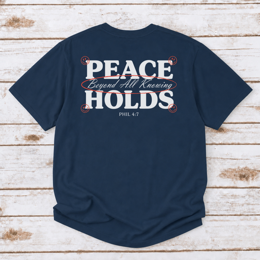 PEACE HOLDS BEYOND ALL KNOWING TEE- PHILLIPIANS 4:7