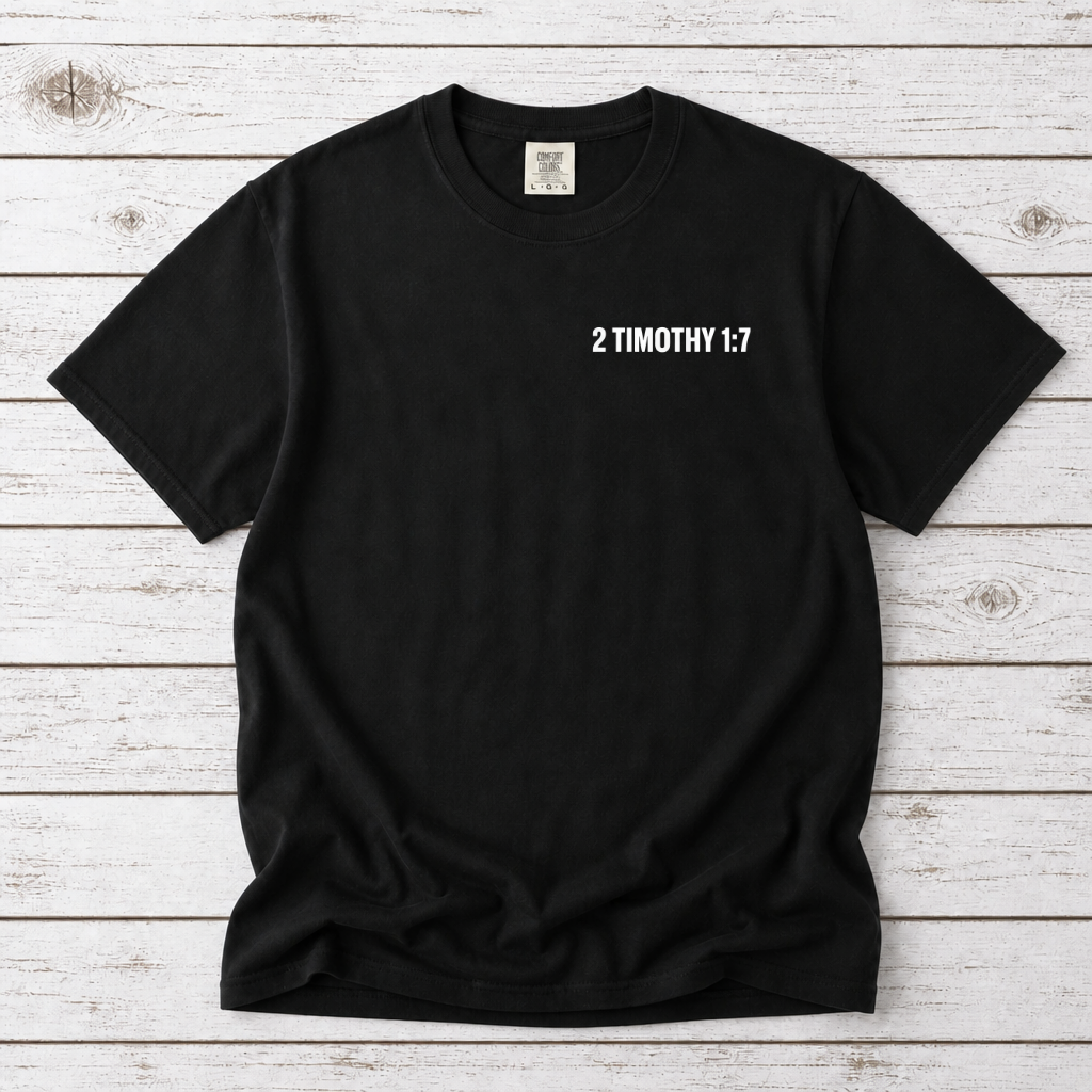 RISE ABOVE FEAR TEE- 2 TIMOTHY 1:7