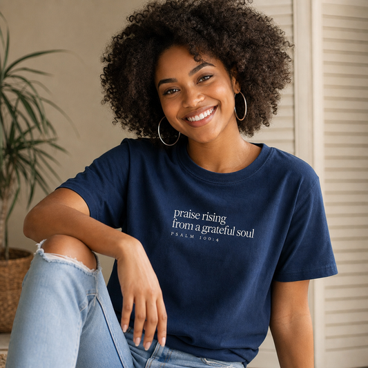PRAISE RISING FROM A GRATEFUL SOUL TEE- PSALM 100:4